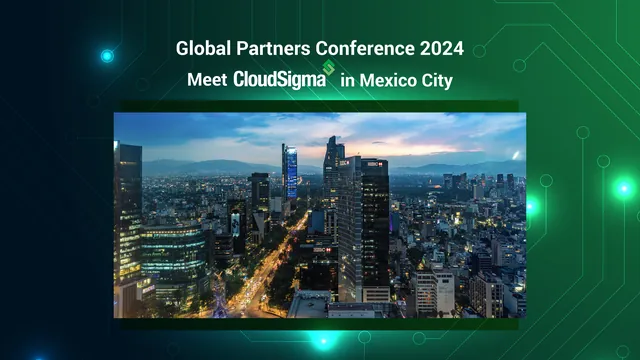 CloudSigma Global Partners Conference 2024 in Mexiko-Stadt