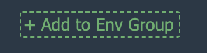 add Env Groups